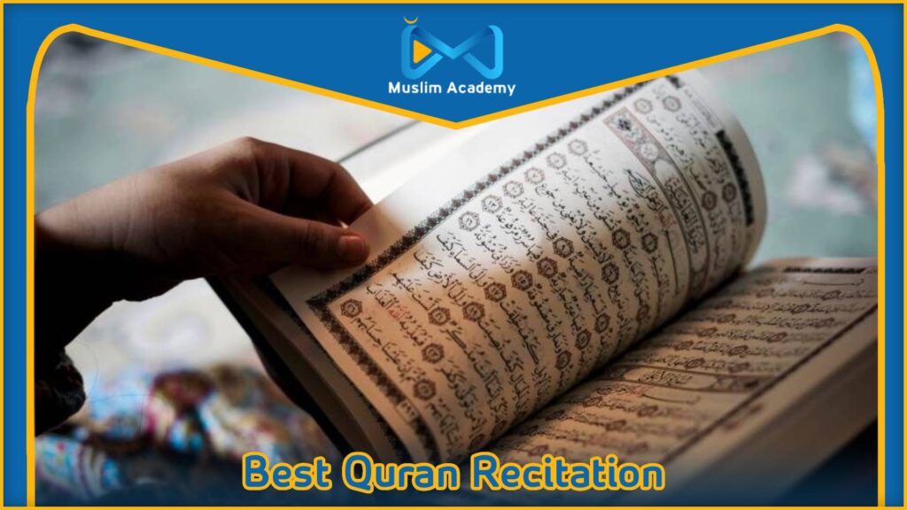 Best Quran Recitation